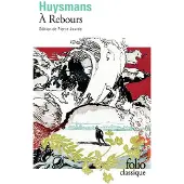 Gallimard A rebours - Joris-Karl Huysmans