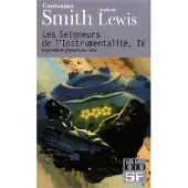Gallimard Les Seigneurs de l'Instrumentalité - Cordwainer Smith