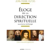 Lethielleux Eloge de la direction spirituelle - Jean-Pierre Putois