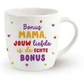 Miko - Moederdag mok - BONUS MAMA, JOU LIEFDE IS DE ECHTE BONUS