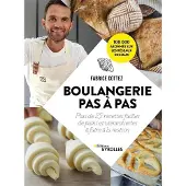 Eyrolles BOULANGERIE PAS A PAS 30 RECETTES DE PAINS ET VIENNOISERIE