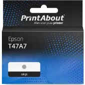 PrintAbout Huismerk Epson T47A7 Inktcartridge Grijs