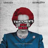Import Thatcher's Not Dead