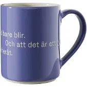 Design House Stockholm Astrid Lindgren mok - It's not something you plan blauw-Zweeds