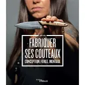 Eyrolles Fabriquer ses couteaux