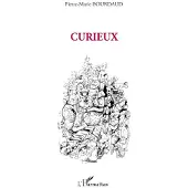 Editions L'Harmattan Curieux - Pierre-Marie Bourdaud