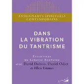Almora Eds DANS LA VIBRATION DU TANTRISME