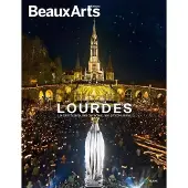 Beaux Arts Editions Lourdes ville de foi ville de pelerinage