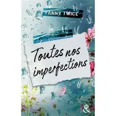 Harlequin TOUTES NOS IMPERFECTIONS