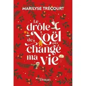 Eyrolles Le drôle de Noël qui a changé ma vie