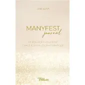 Eyrolles MANYFEST JOURNAL UN CHEMIN VERS SOI GRACE A LA PHILOSOPHIE