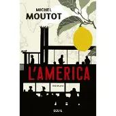 Seuil L'america - Michel Moutot
