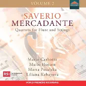 OUTHERE Mario Carbotta, Mario Hossen, Marta Potulska, Liliana Kehayova - Mercadante: Quartets For Flute & Strings, Vol. 2 (CD)