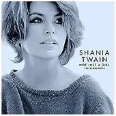 Universal Music Shania Twain - Not Just A Girl (The Highlights) (CD)
