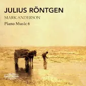 OUTHERE Mark Anderson - Röntgen: Piano Music Vol.6 (CD)
