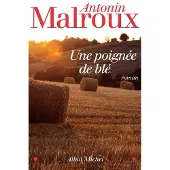 Albin Michel Une poignee de ble