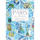 Rizzoli Usa PARIS IN STRIDE. AN INSIDER'S WALKING GUIDE - Collectif
