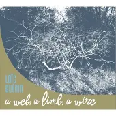 OUTHERE Loïc Guénin - A Web, A Lim, A Wire (CD)