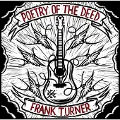 Import Frank Turner - Poetry of the Deed (LP)