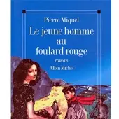 Albin Michel Le jeune homme au foulard rouge