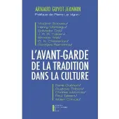 Pierre-Guillaume De Roux L'Avant-Garde De La Tradition Dans La Culture