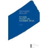 Pierre-Guillaume De Roux Étude Pour Un Homme Seul