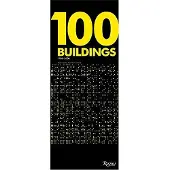 Rizzoli Usa 100 BUILDINGS. EVERY STUDENT SHOULD KNOW 1900-2000 - Collectif