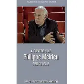 Doriane Films A Contre Voie-Philippe Meirieu-Pedagogue-Vf