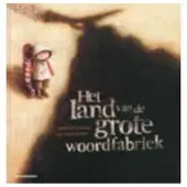 Eenhoorn Het land van de grote woordfabriek