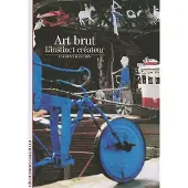 Gallimard Art brut - Laurent Danchin