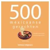 Veltman Uitgevers 500 Mexicaanse gerechten