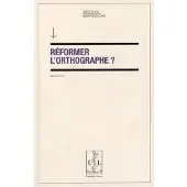 Lambert-Lucas REFORMER L'ORTHOGRAPHE