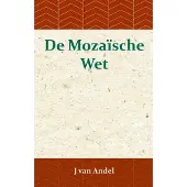 Importantia Scan & Print De Mozaïsche Wet (Paperback)