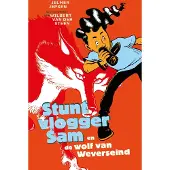Luitingh-sijthoff Stuntvlogger Sam en de wolf van Weverseind (Paperback)