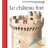GALLIMARD JEUNESSE EDITION Le château fort