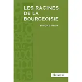 Sulliver Eds Les Racines De La Bourgeoisie