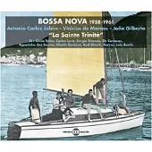 Fremeaux And Associes Bossa Nova La Sainte Trinite 1958-1961