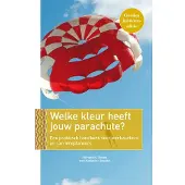 Uitgeverij Nieuwezijds Welke kleur heeft jouw parachute? (Paperback)