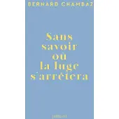 Julliard SANS SAVOIR OU LA LUGE S'ARRETERA