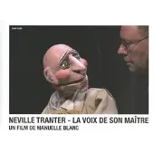 De L'oeil Eds Neville tranter la voix de son maitre