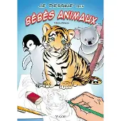 Vigot Je dessine des bebes animaux