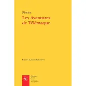 Classiques Garnier Les aventures de Télémaque - Fénelon