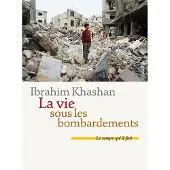 Le Temps Qu'il Fait LA VIE SOUS LES BOMBARDEMENTS