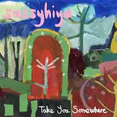 Konkurrent Sassyhiya - Take You Somewhere (CD)