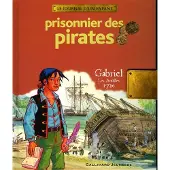 GALLIMARD JEUNESSE EDITION Prisonnier des pirates