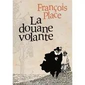 GALLIMARD JEUNESSE EDITION La douane volante - François Place