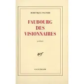 Gallimard Faubourg des visionnaires - Dominique Pagnier
