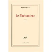 Gallimard Le Phénomène - Antoine Billot