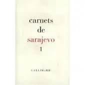 Gallimard Carnets de Sarajevo 1 - Vule Žuric