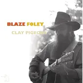 Konkurrent Blaze Foley - Clay Pigeons (LP)